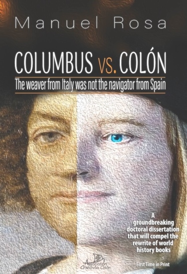 COLUMBUS versus COLÓN.  The weaver from Italy was not the navigator from Spain.