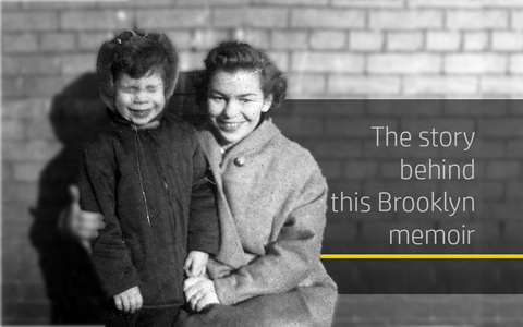 Why I Wrote A Brooklyn Memoir