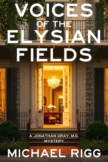Voices of the Elysian Fields by Michael Rigg