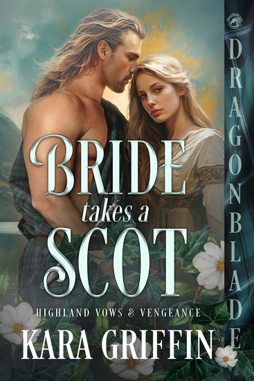 Bride Takes a Scot, Scottish Historical Romance
