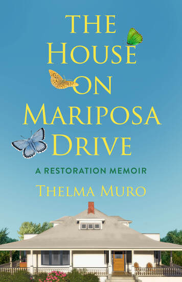 The House on Mariposa Drive