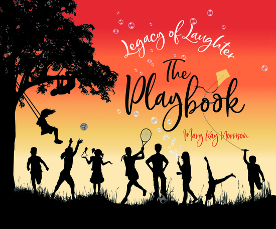 Legacy of Laughter; The Playbook