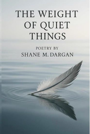 The Weight of Quiet Things 