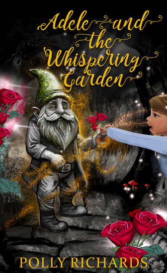 Book cover of Adele and the Whispering Garden showing Adele with Albert the gnome in a colorful garden 