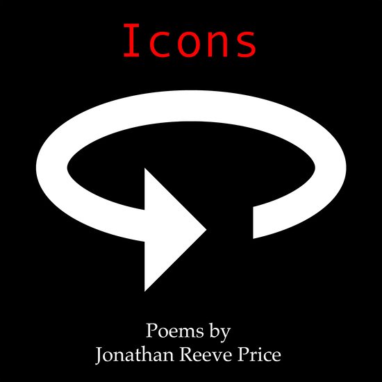 The front cover of a book called Icons: Poems by Jonathan Reeve Price