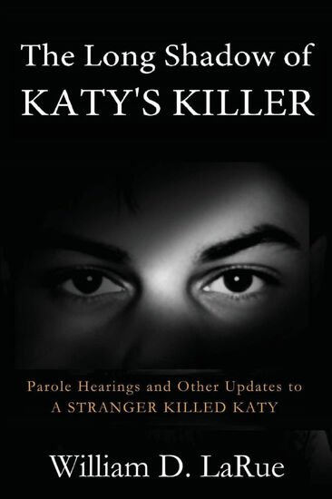 The Long Shadow of Katy’s Killer