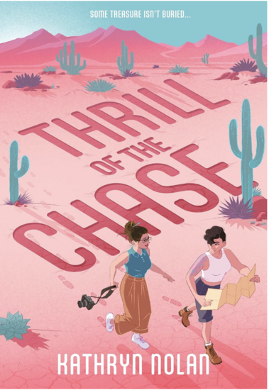 a pink book cover with a blue sky, pink hills and green cactus. Across the middle reads 'Thrill of the Chase' and in the bottom left are two women, both white, in the midst of running. 