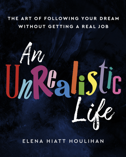Book cover with dark blue background and multicolored letters saying An Unrealistic Life.