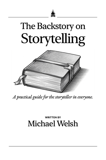 The Backstory on Storytelling