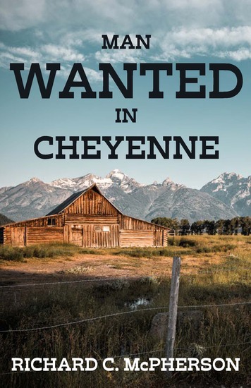 Cover of Man Wanted in Cheyenne