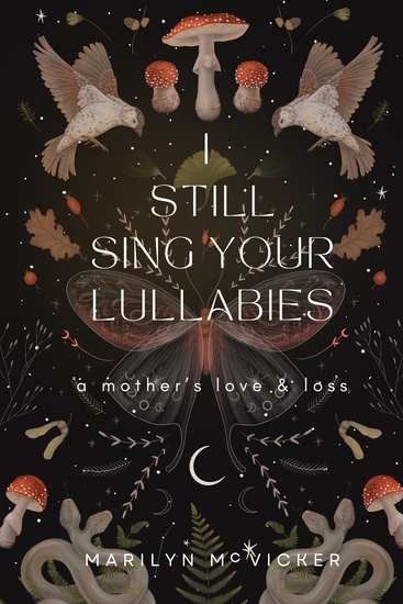 /Users/marilyn/Desktop/Book Stuff /LULLABIES Draft Graphics 11-26-24 (6 x 9 in) copy.pdf