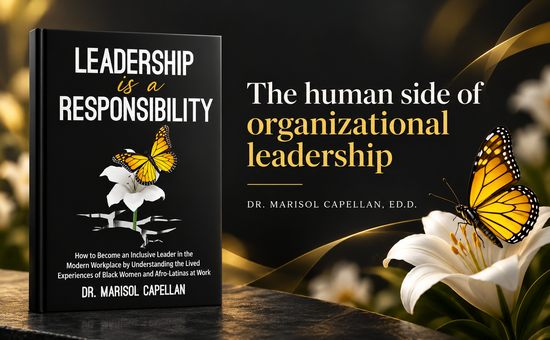 Book cover of Leadership Is a Responsibility by Dr. Marisol Capellan