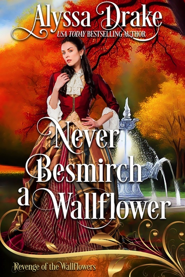 Book cover of Never Besmirch a Wallflower