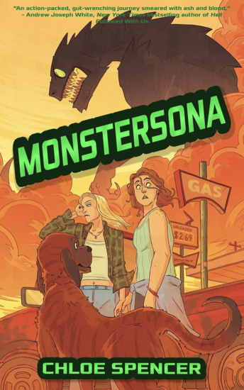 A book cover for the YA horror novel Monstersona. Pictured are two girls holding hands with their dog standing in front of them. A giant monster with green eyes looms in the background.