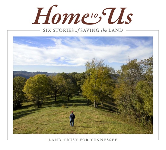 An award-winning book that profiles six Tennessee families who put their land under conservation easement. 