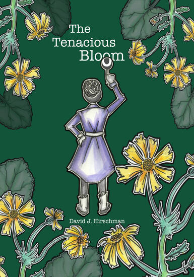 The Tenacious Bloom