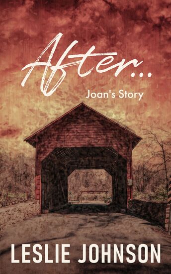 AFTER ... Joan's Story