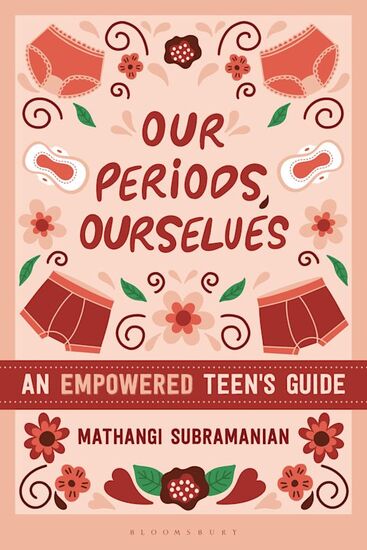 The pink and red cover to "Our Periods Ourselves" which includes a collage of period underwear and flowers.