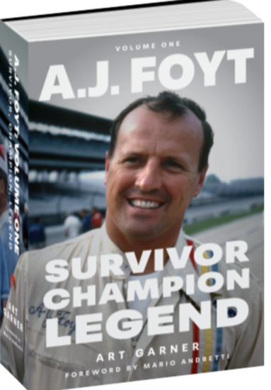 A.J. Foyt: Survivor, Champion, Legend