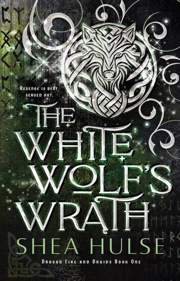 The White Wolf’s Wrath