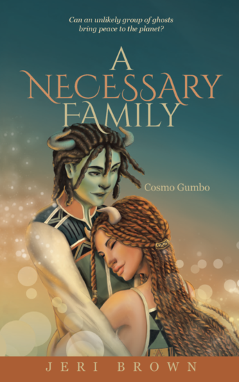 A Necessary Family: Cosmo Gumbo book of fantasy