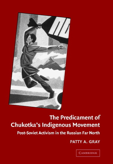 Cover of the book The Predicament of Chukotka's Indigenous Movement