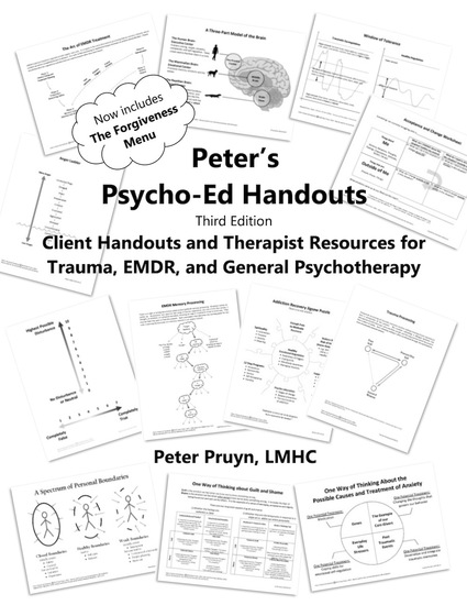 Cover of Peter's Psycho-Ed Handouts: Client Handouts and Therapist Resources for Trauma, EMDR, and General Psychotherapy, 3rd Edition