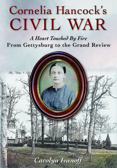 Cornelia Hancock's Civil War