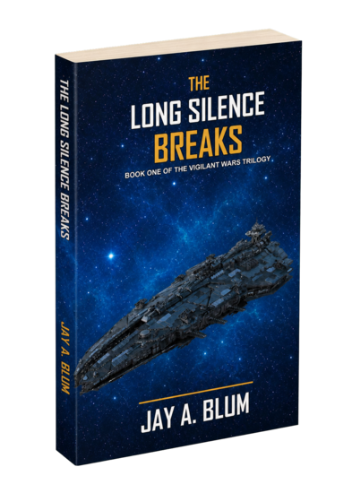 The Long Silence Breaks: Book 1 of the Vigilant Wars