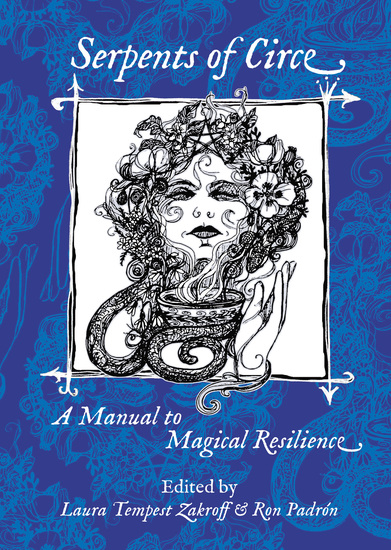 Serpents of Circe: A Manual to Magical Resistance