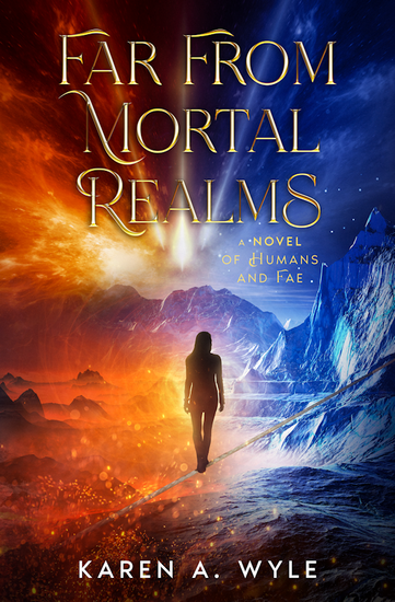 cover of Far From Mortal Realms: A Novel of the Fae
