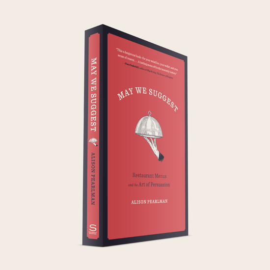 Cover design for Alison Pearlman's book May We Suggest: Restaurant Menus and the Art of Persuasion