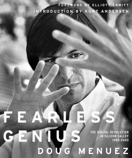 Fearless Genius by Doug Menuez