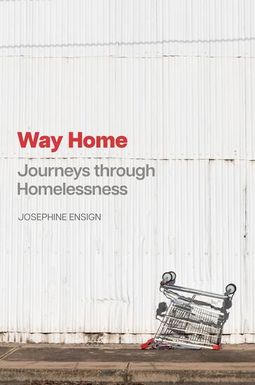 Way Home: Journeys Through Homelessness, 2024