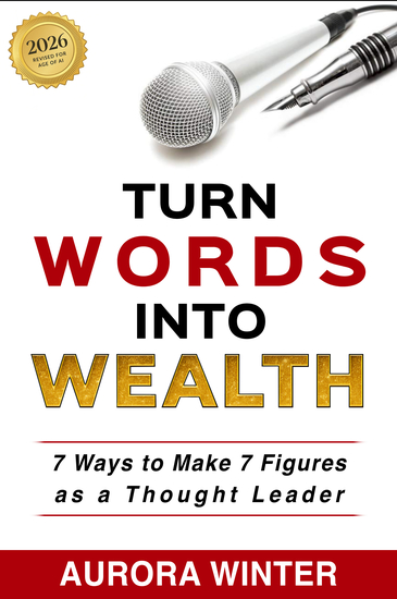 Turn Words Into Wealth