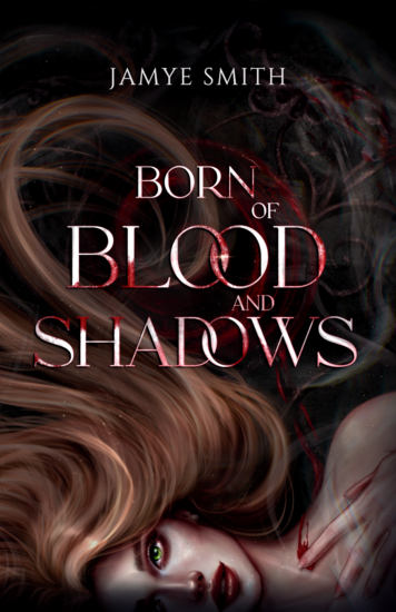 cover image for Born of Blood and Shadows